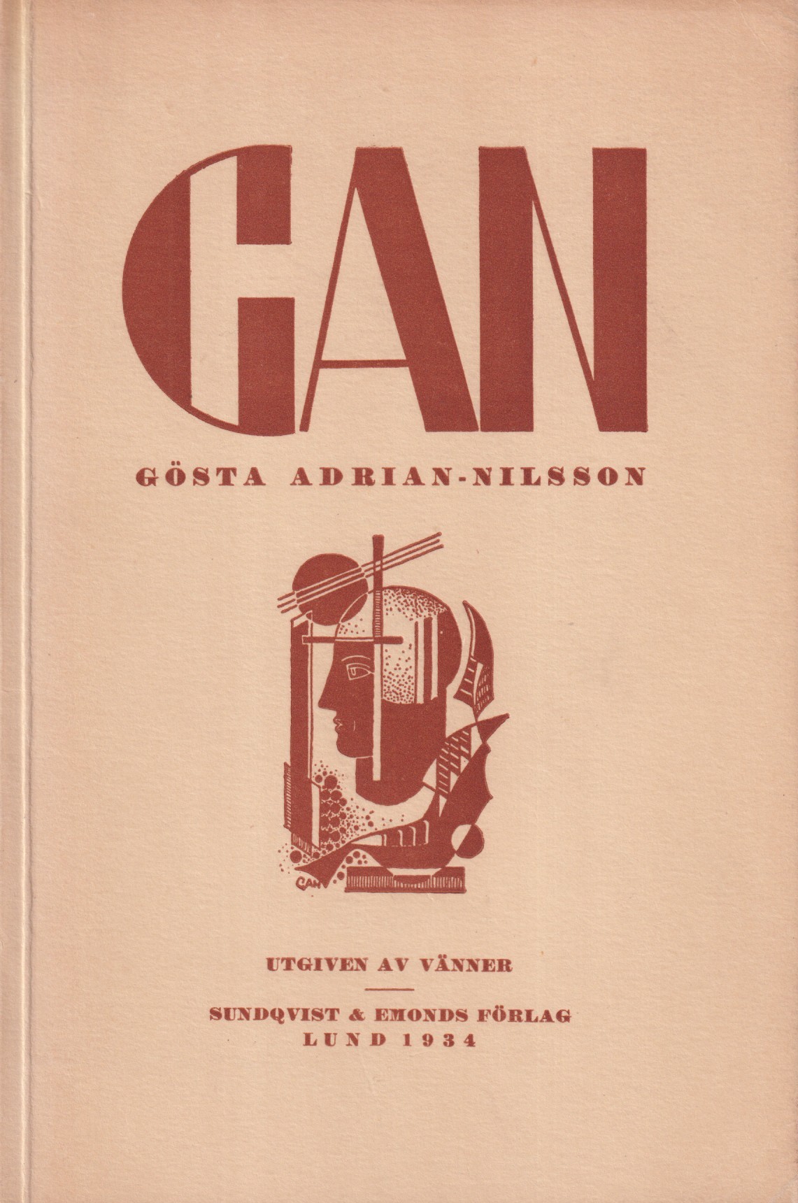 GAN. Gösta Adrian-Nilsson. [Utgiven av vänner genom] Sundqvist & Emonds förlag.