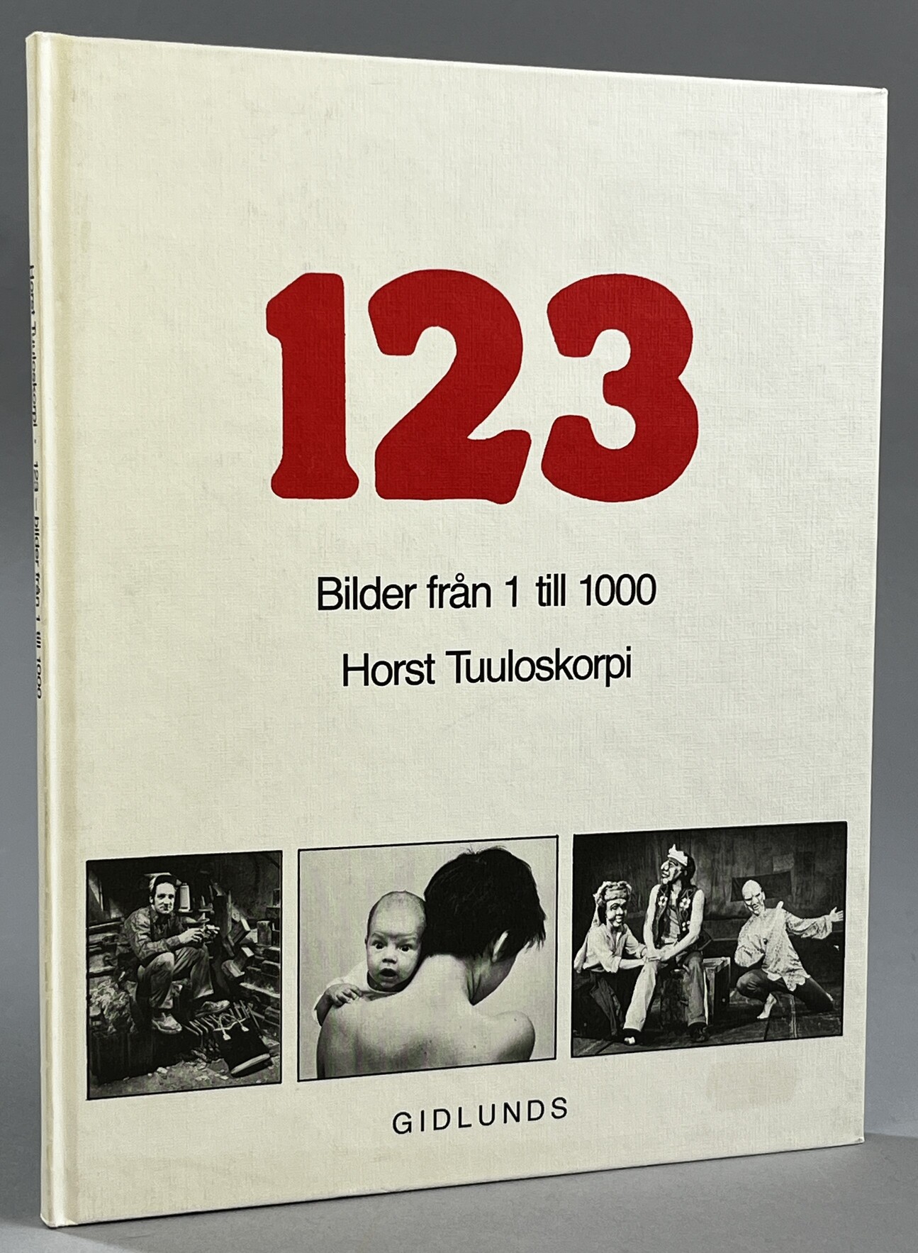 1 2 3. Bilder från 1 till 1000. [Utg. av] Gidlunds.