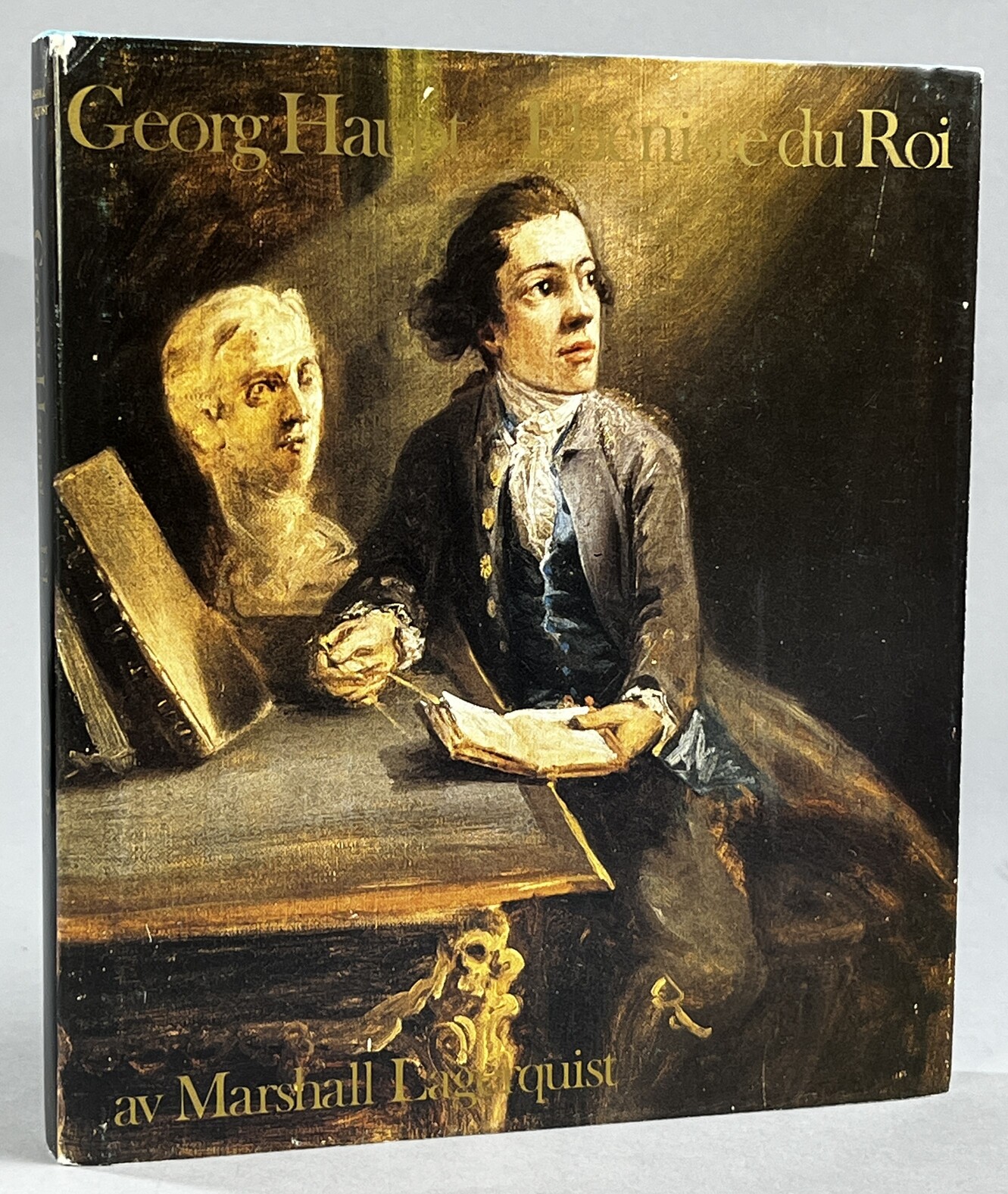 Georg Haupt. Ebeniste du Roi. [Utg. av] Nordiska museet.