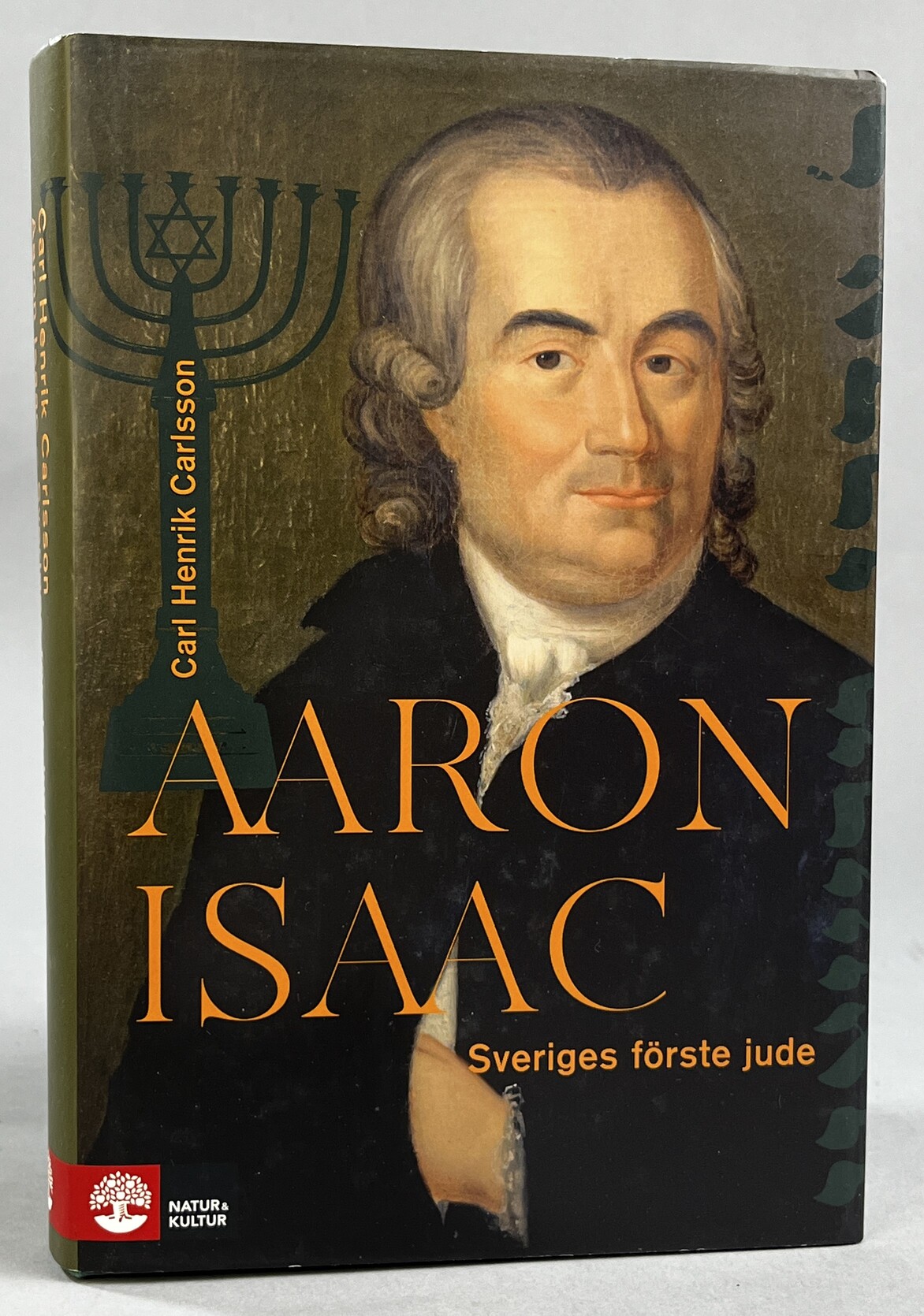 Aaron Isaac. Sveriges förste jude. [Utg. av] Natur & Kultur.