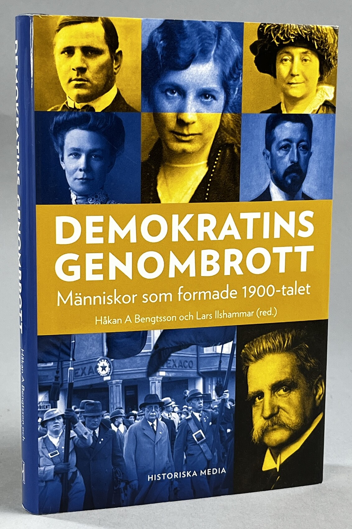 Demokratins genombrott. Människor som formade 1900-talet. [Utg. av] Historiska Media.