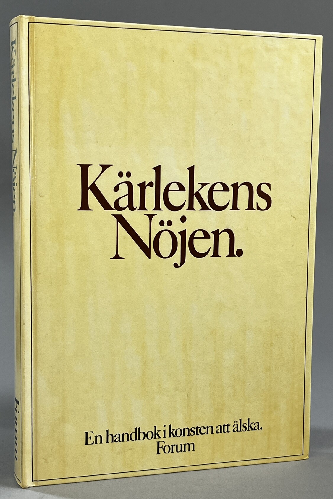 Kärlekens nöjen. En handbok i konsten att älska. Illustrationer av Charles Raymond och Christopher Foss. [Utg. av] Forum.