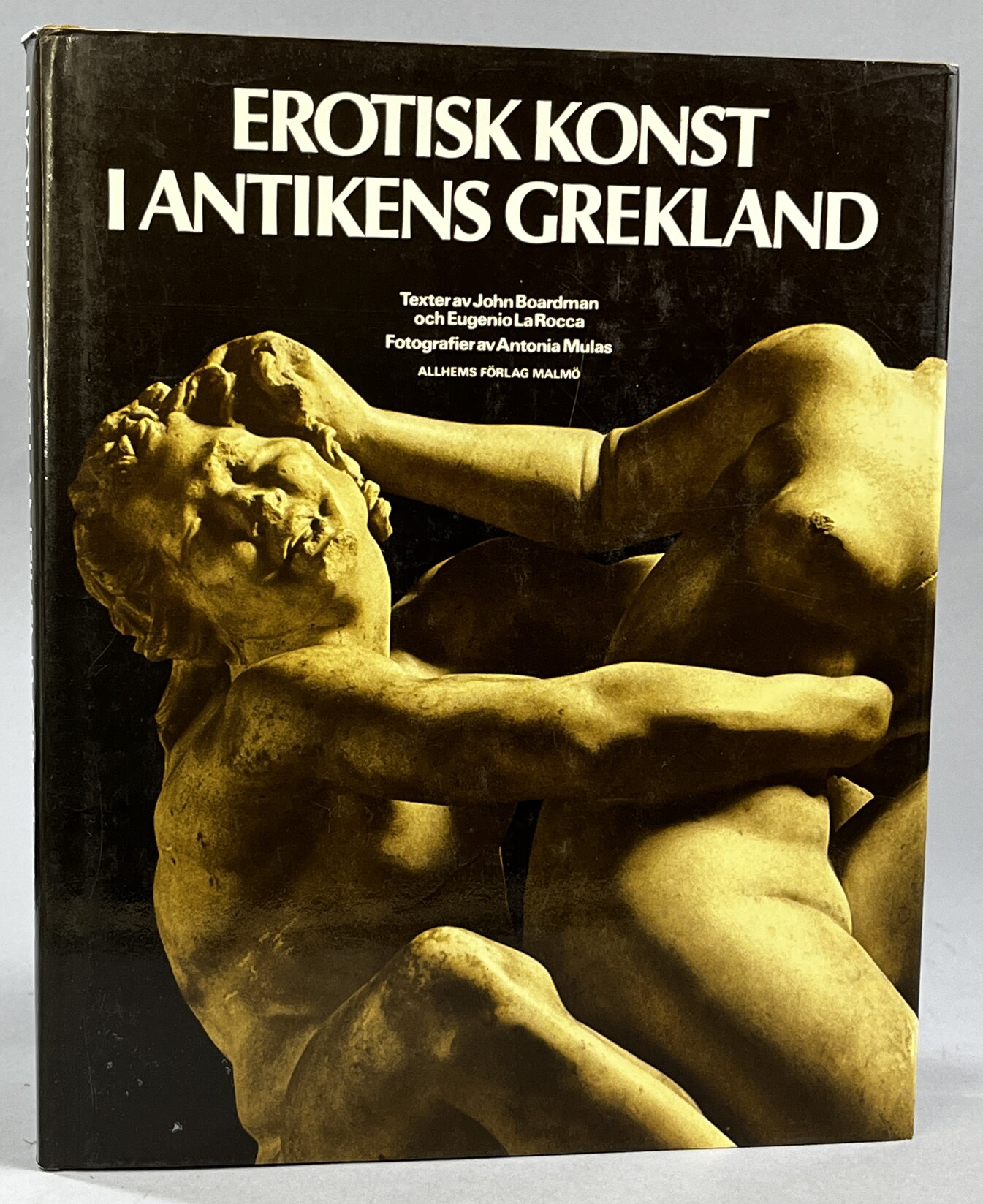 Erotisk konst i antikens Grekland. Fotografier av Antonia Mulas. Till svenska av Bengt G. Söderberg. [Utg. av] Allhems förlag.