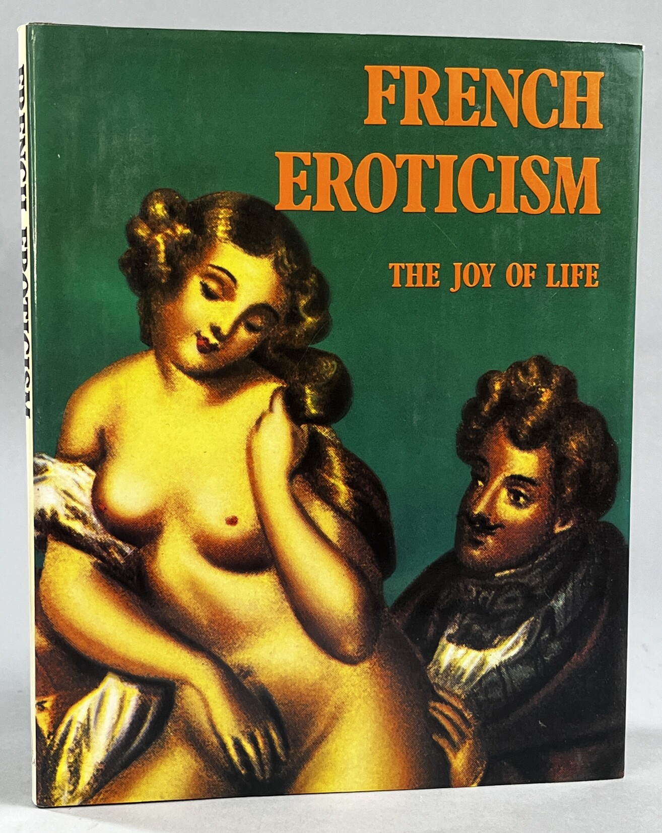 French Eroticism. The Joy of Life.