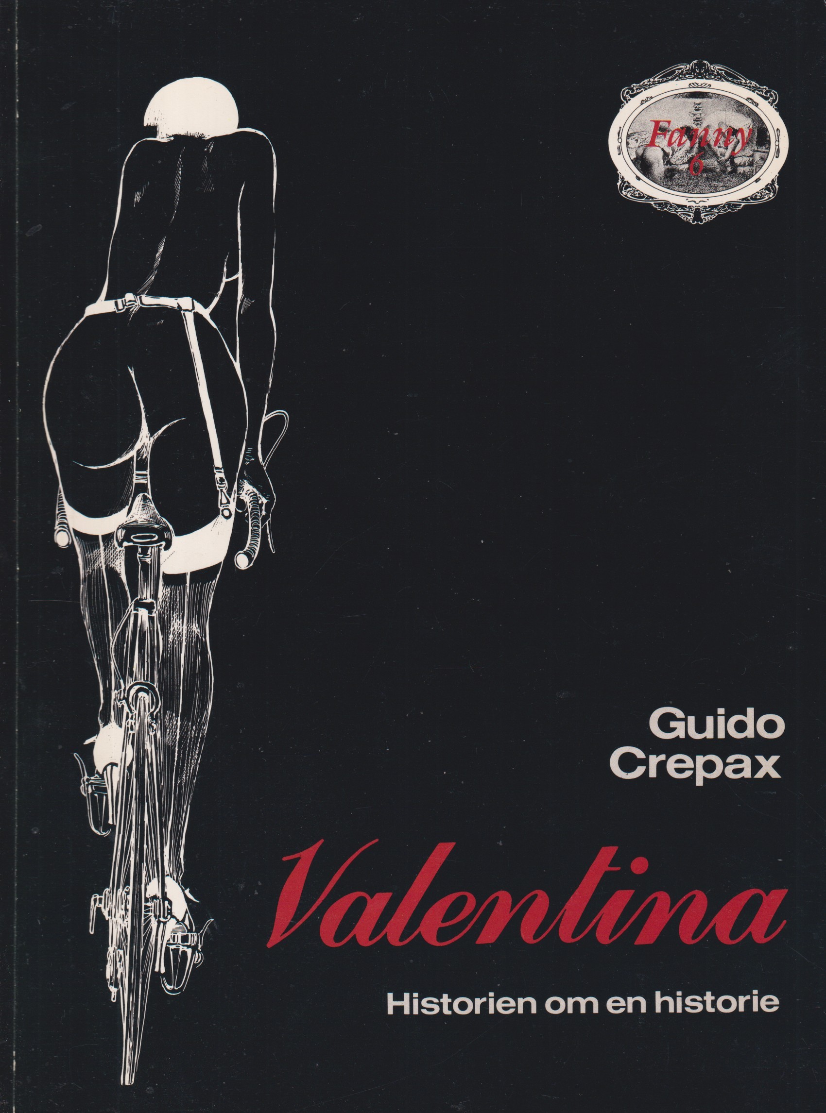 Valentina. Historien om en historie. På dansk ved Hans Palle Mortensen. [Utg. av] Bogfabrikken.