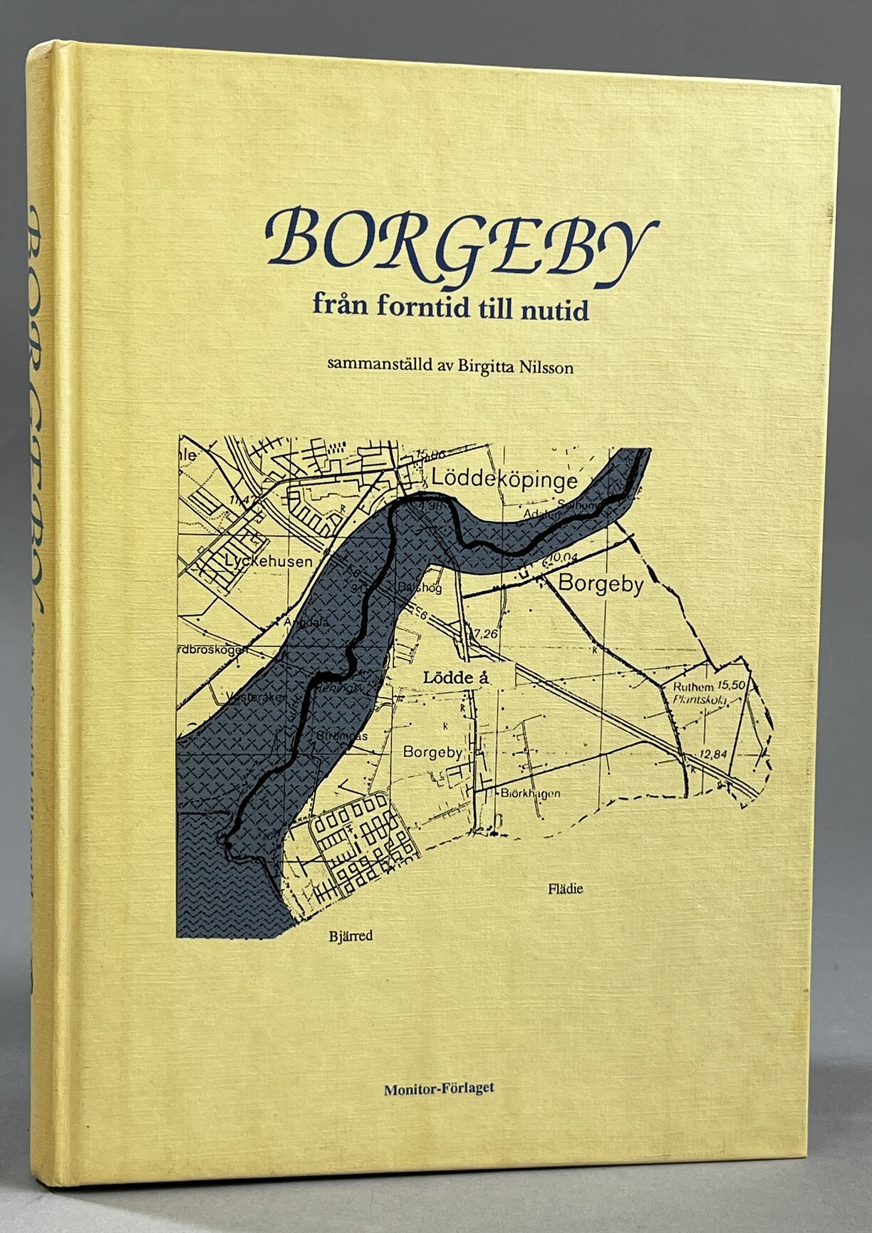 Borgeby från forntid till nutid, sammanställd. [Utg. av] Monitor-Förlaget.
