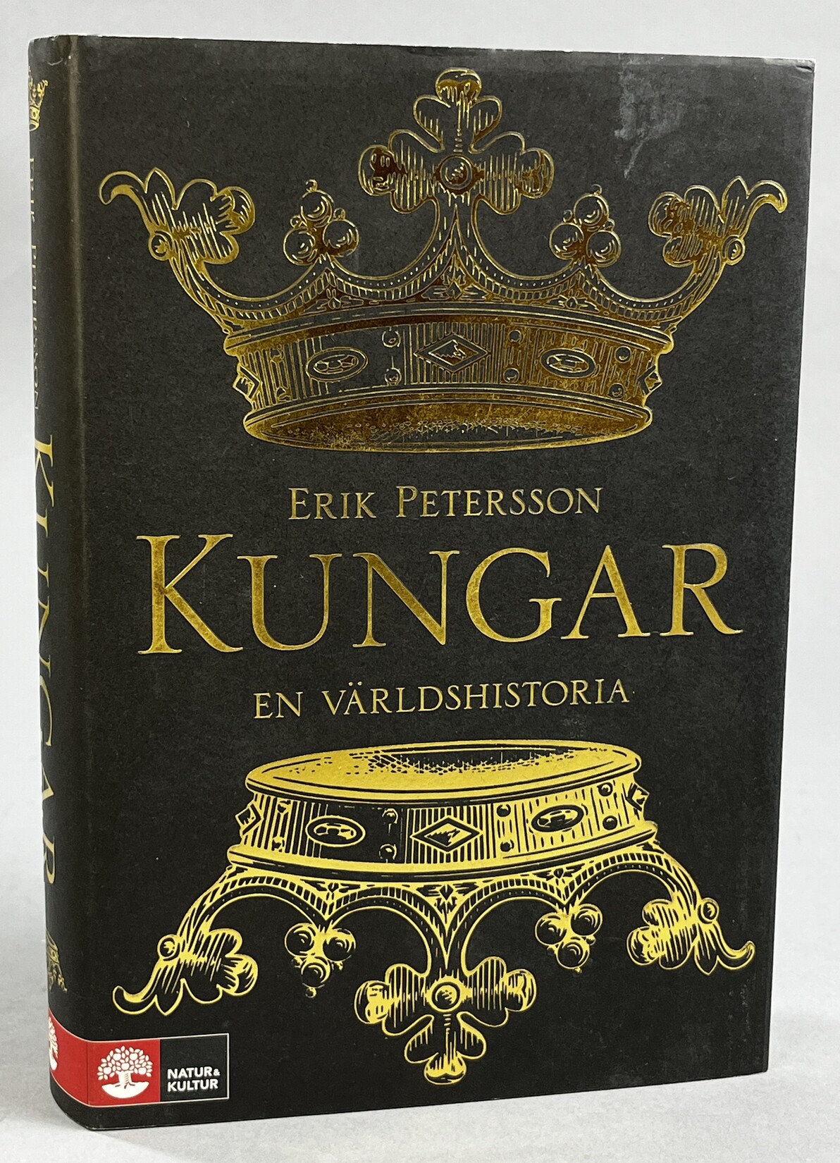 Kungar. En världshistoria. [Utg. av] Natur & Kultur.