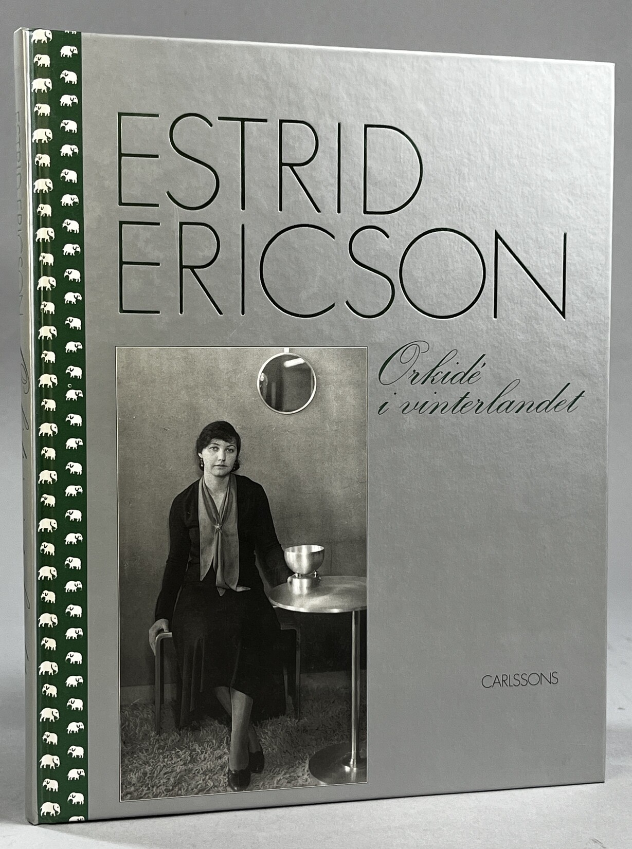Estrid Ericson. Orkidé i vinterlandet. [Utg. av] Carlssons.