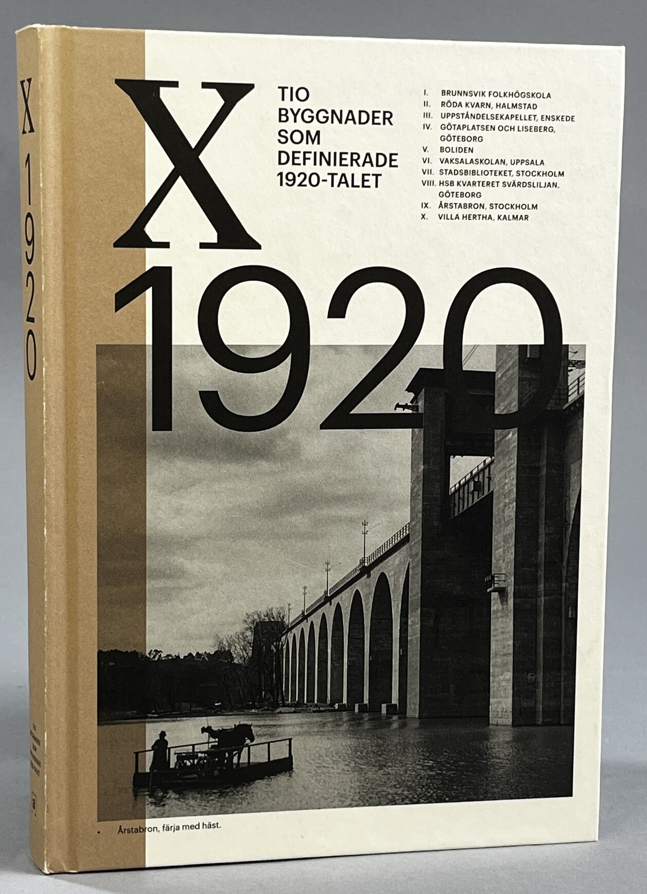 Tio byggnader som definierade 1920-talet. [Utg. av] Arkitektur förlag.