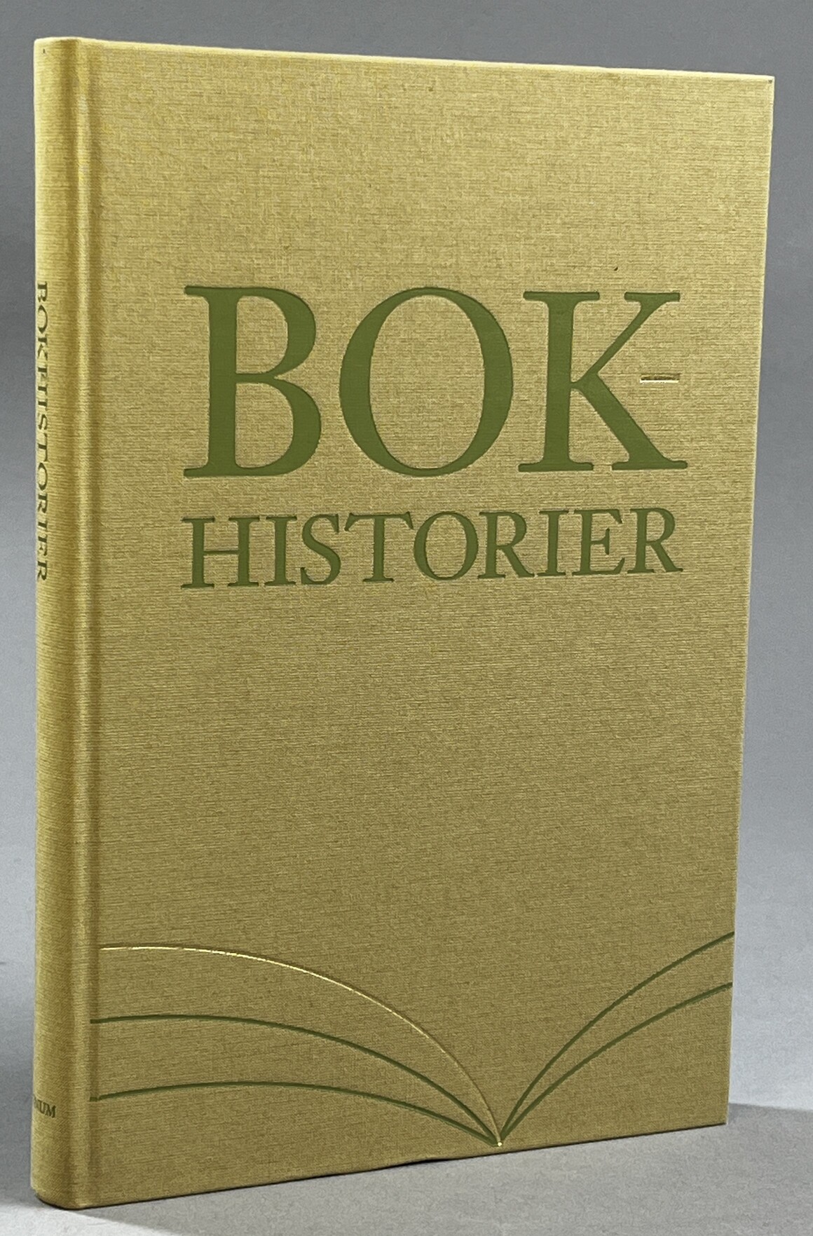 Bokhistorier. Studier tillägnade Per S. Ridderstad. [Utg. av] Bokförlaget Signum.