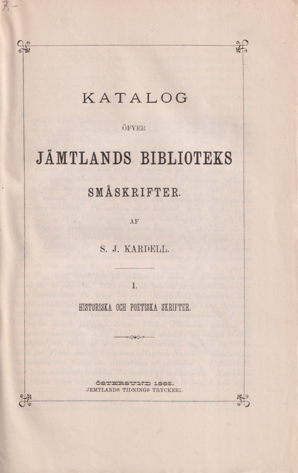Katalog öfver Jämtlands biblioteks småskrifter af S.J. Kardell. I. Historiska och poetiska skrifter.