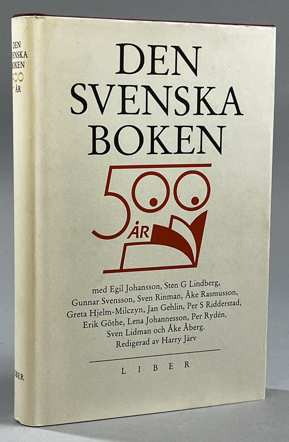 Den svenska boken 500 år. [Utg. av] Liber förlag.