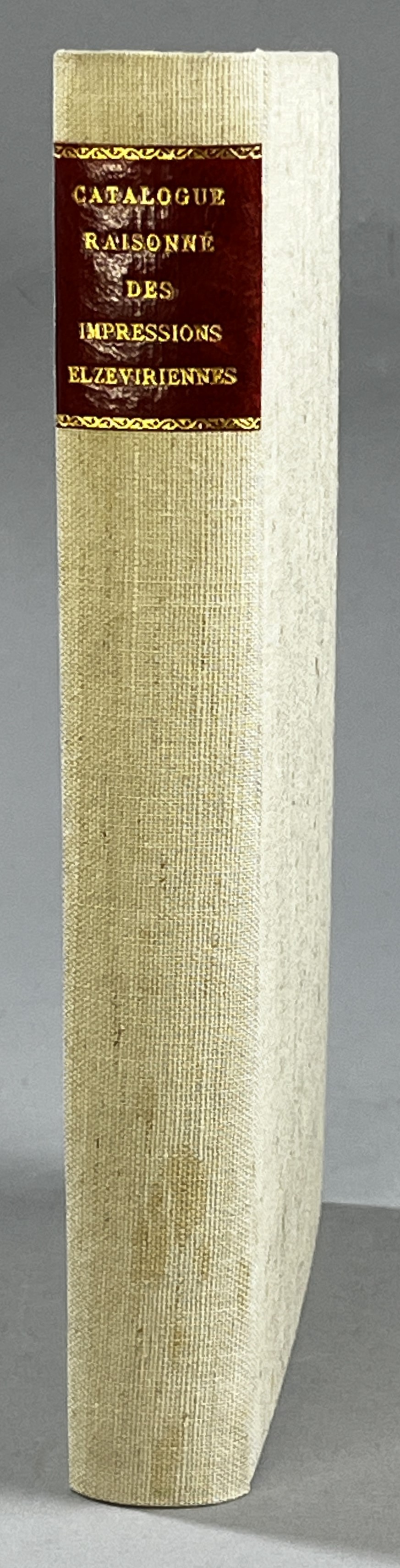 Catalogue Raisonné des Impressions Elzéviriennes de la Bibliothèque Royale de Stockholm. Rédigé par G. Berghman.