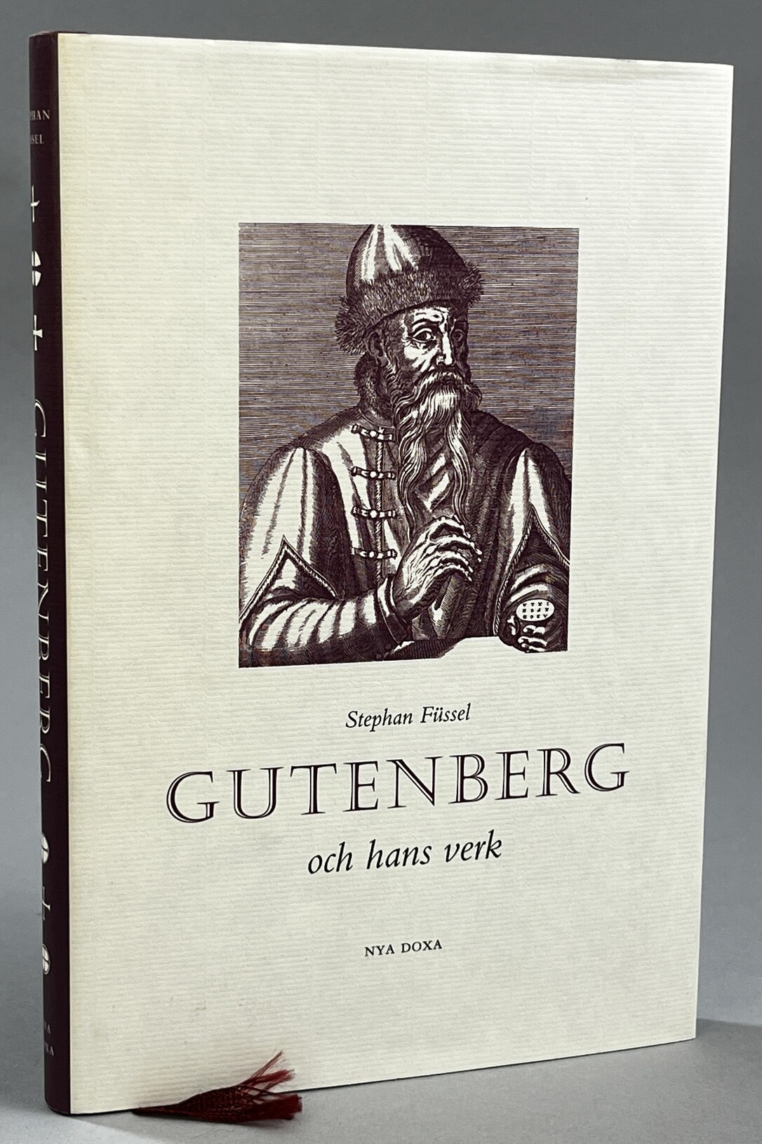 Gutenberg och hans verk. Översättning från tyska: Per Lennart Månsson. [Utg. av] Nya Doxa.