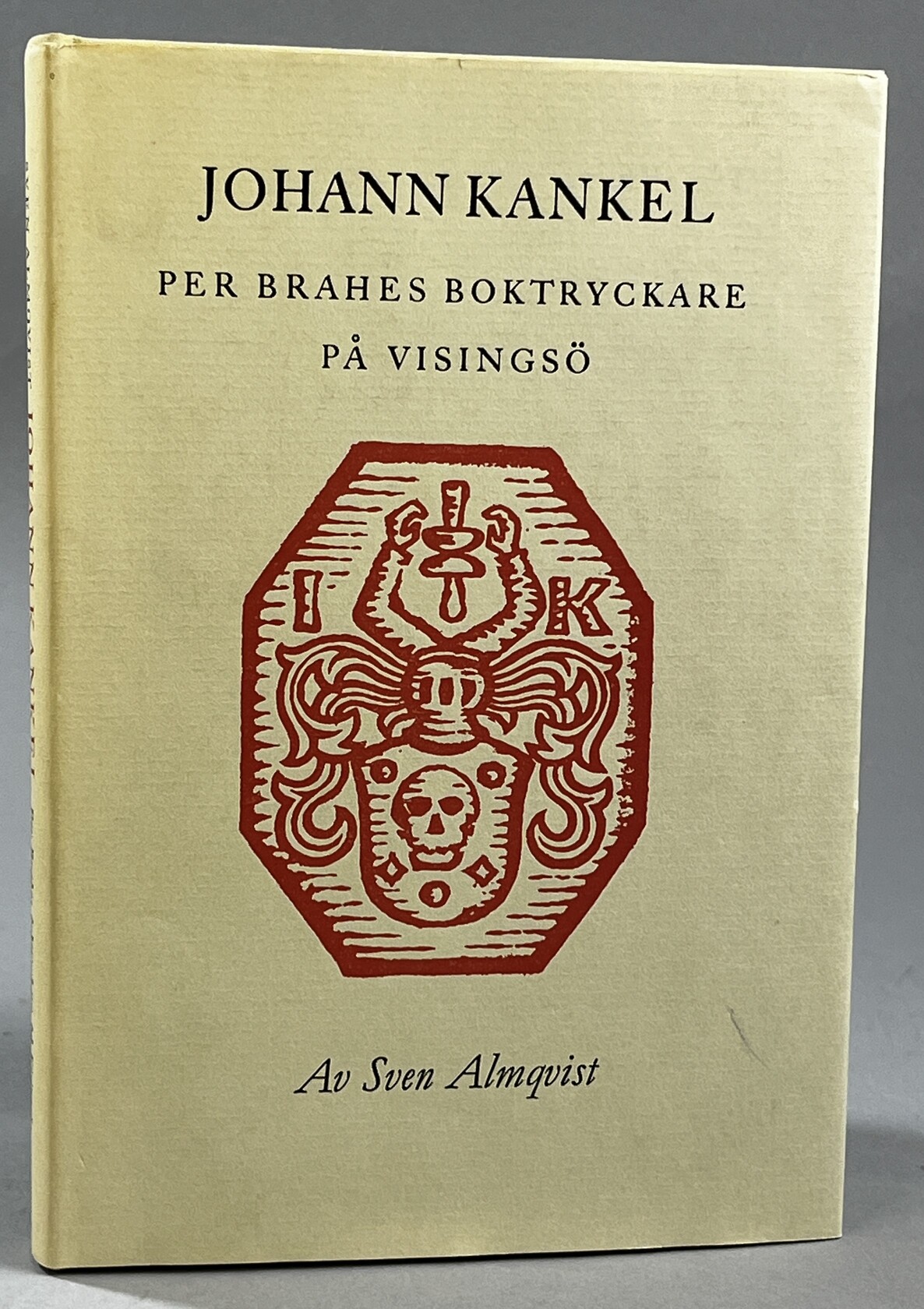 Johann Kankel. Pehr Brahes boktryckare på Visingsö. Mit deutscher zusammenfassung.