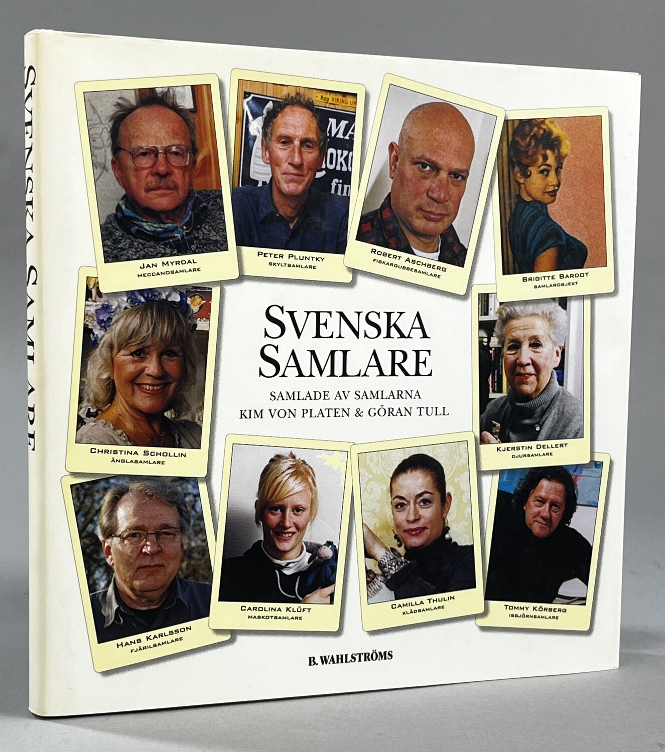 Svenska samlare. Samlade av samlarna. [Utg. av] B. Wahlströms.