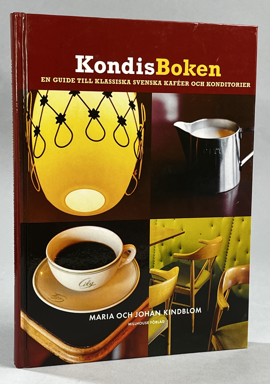 Kondisboken. Klassiska svenska kaféer och konditorier. Foto: Åke E:son Lindman och Susanne Walström. [Utg. av] Millhouse.