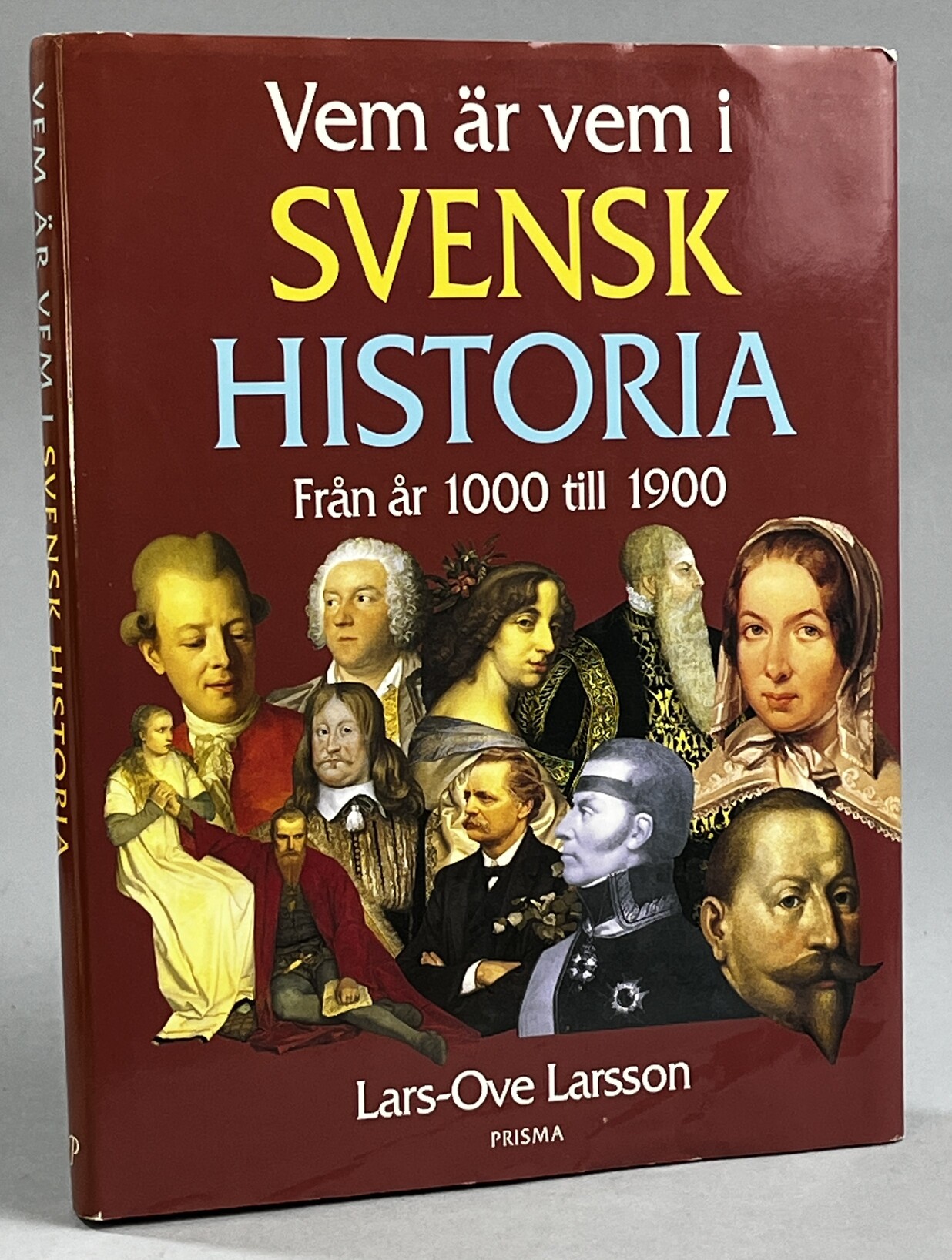 Vem är vem i svensk historia. Från år 1000 till 1900. [Utg. av] Prisma.