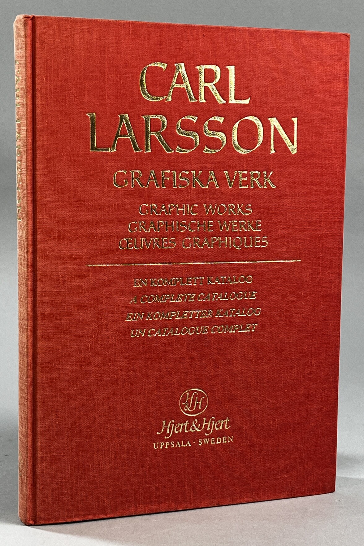 Carl Larsson. Grafiska verk. En komplett katalog. Preface by Hans Henrik Brummer. [Utg. av] Hjert & Hjert.