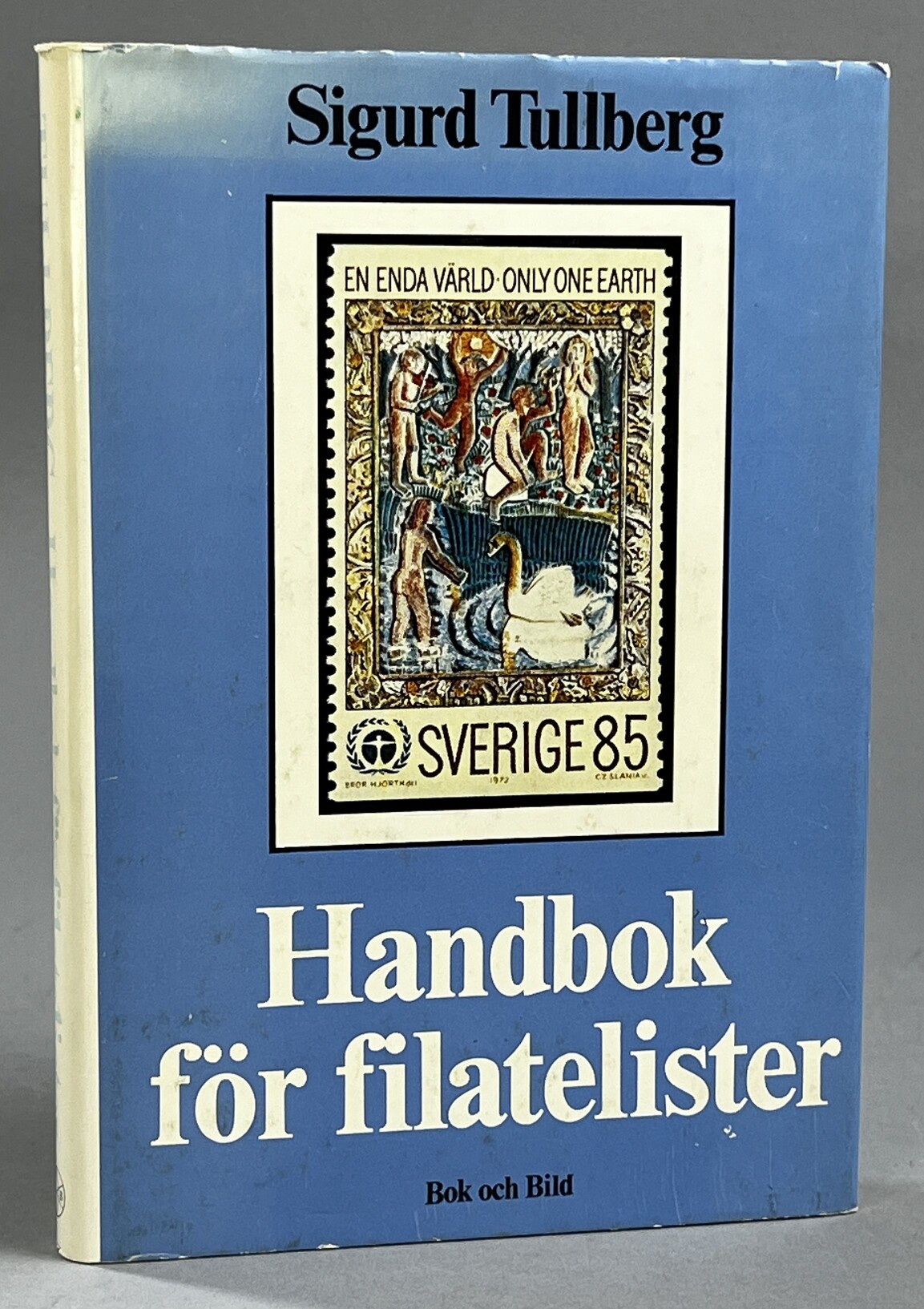 Handbok för filatelister. [Utg. av] Bok och Bild.