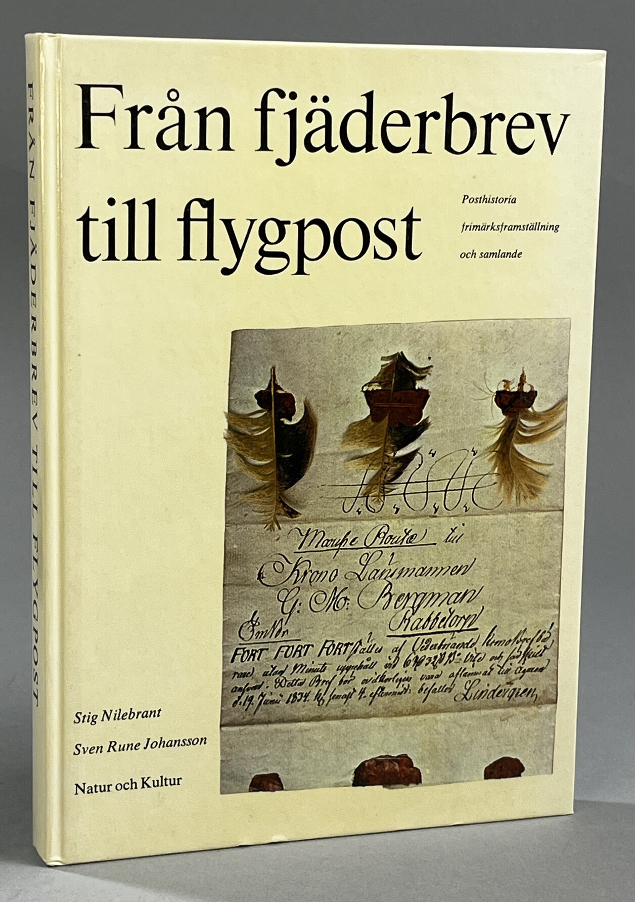 Från fjäderbrev till flygpost. Posthistoria, frimärksframställning och samlande. [Utg. av] Natur och Kultur.