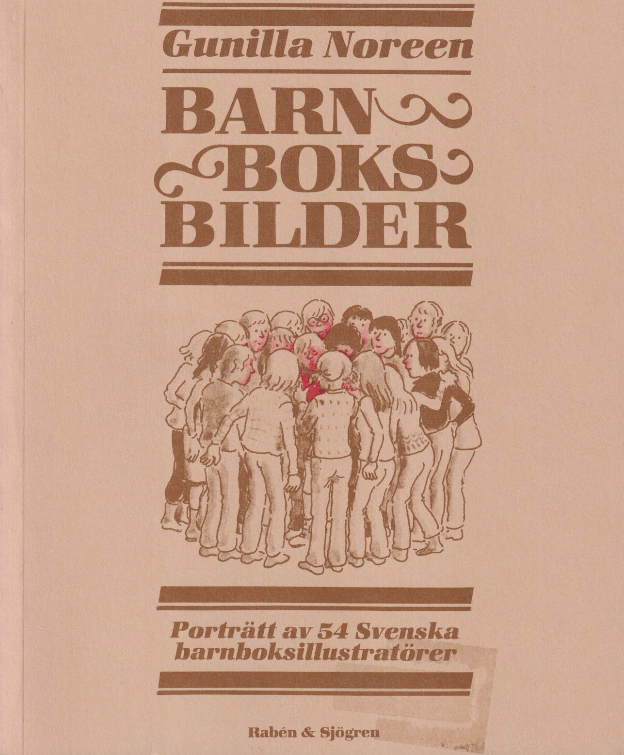 Barnboksbilder. Porträtt av 54 svenska barnboksillustratörer. [Utg. av] Rabén & Sjögren.