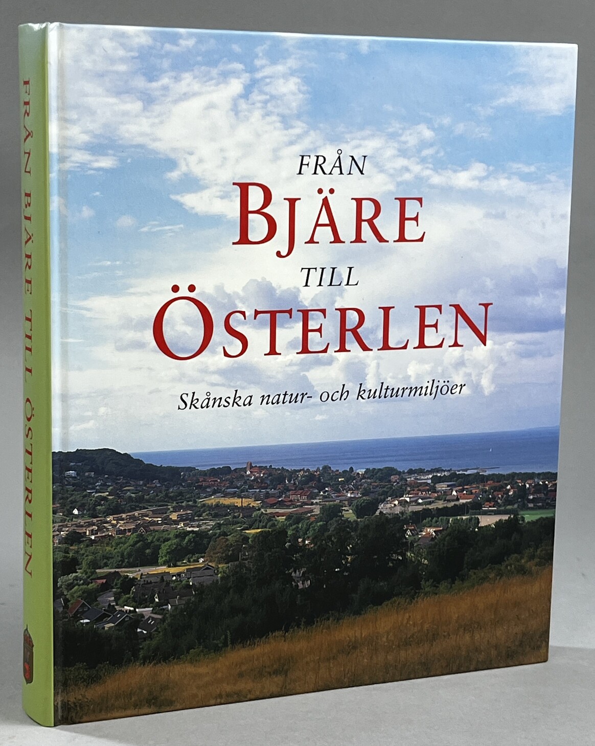 Från Bjäre till Österlen. Skånska natur- och kulturmiljöer. [Utg. av] Länsstyrelsen i Kristianstads län.