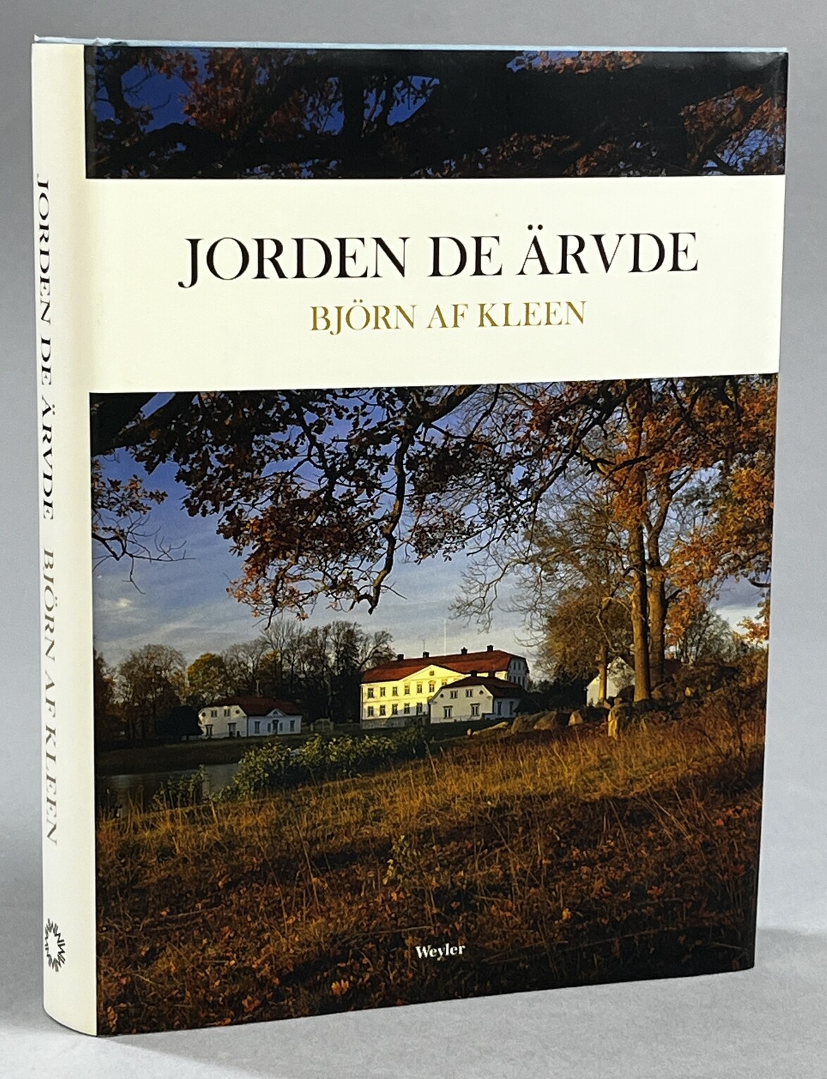 Jorden de ärvde. [Utg. av] Weyler.