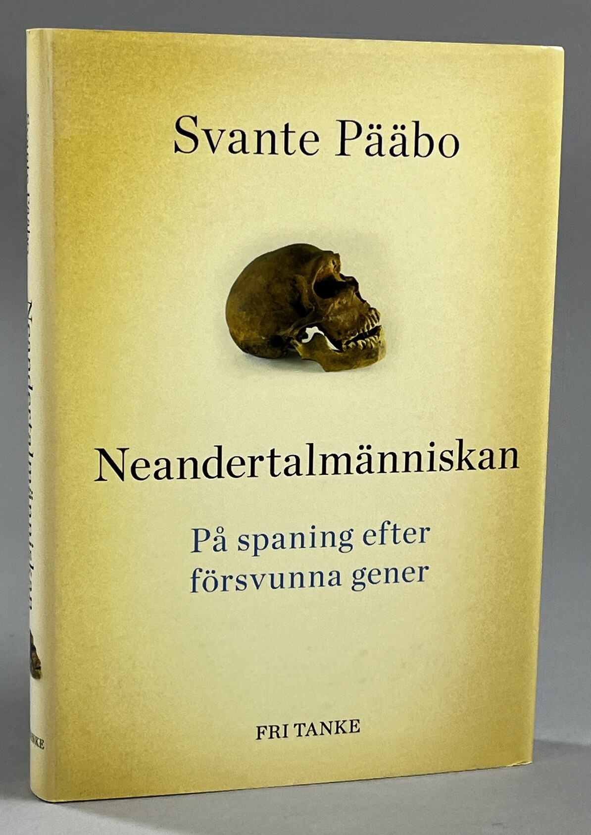 Neandertalmänniskan. På spaning efter försvunna gener. Översättning Elin Isberg. [Utg. av] Fri Tanke.