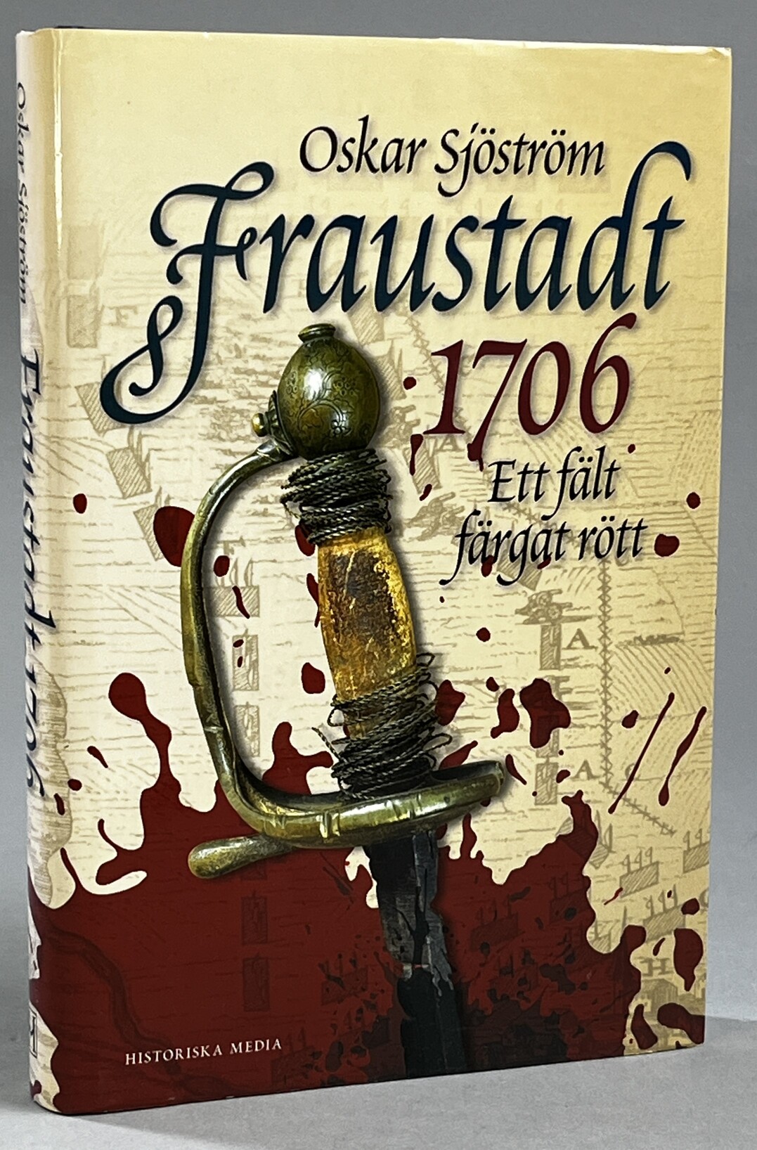 Fraustadt 1706. Ett fält färgat rött. [Utg. av] Historiska Media.