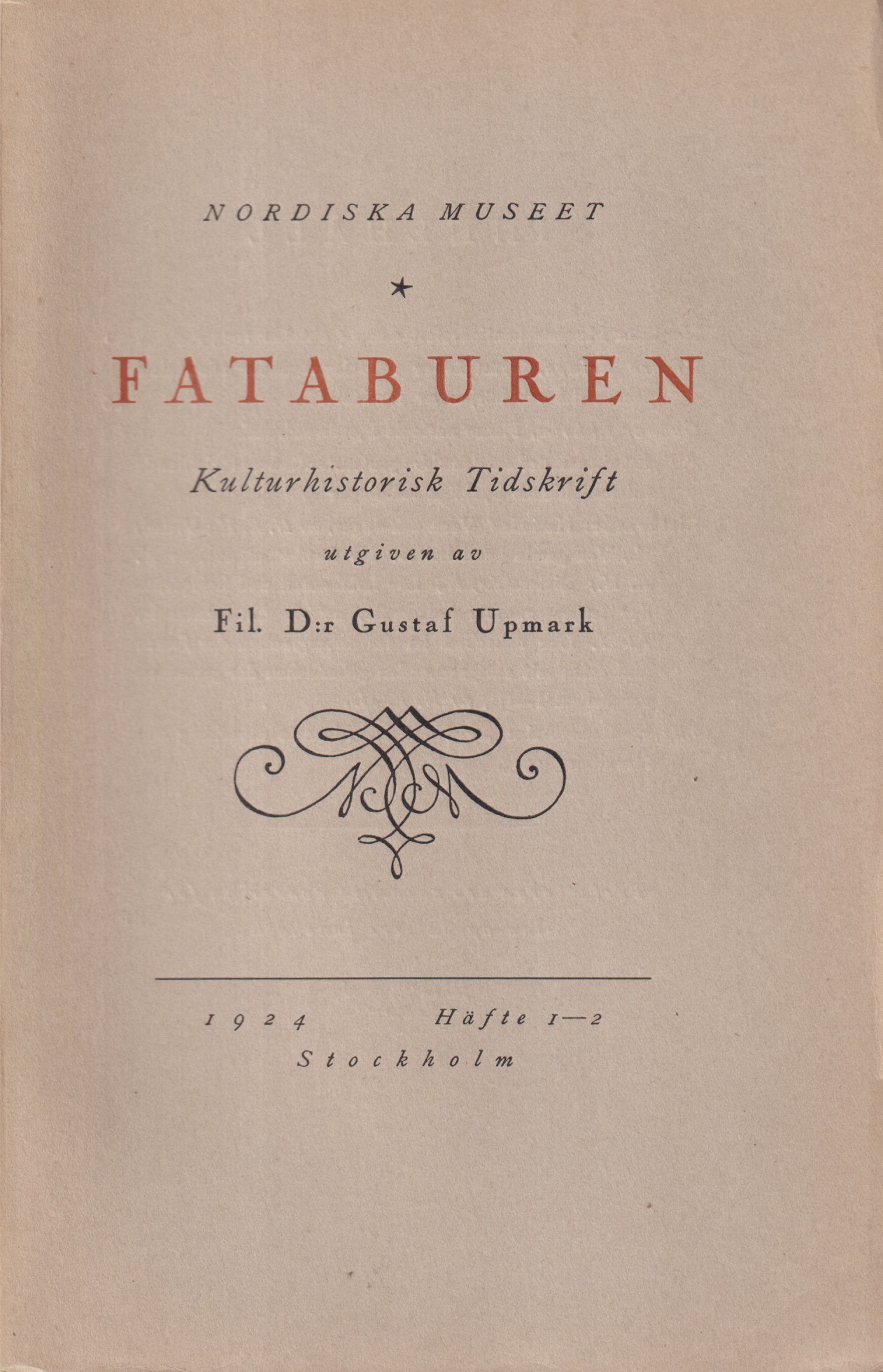 Fataburen. Kulturhistorisk tidskrift 1924. Häfte 1-2.
