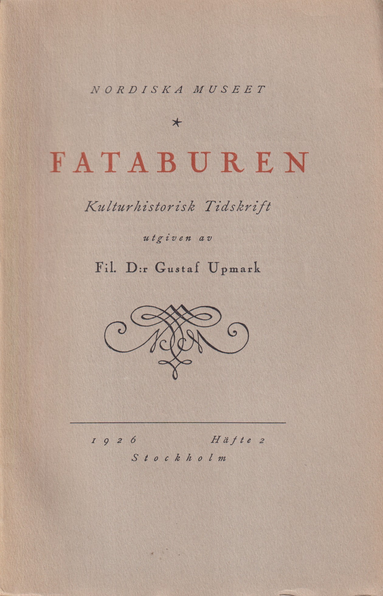 Fataburen. Kulturhistorisk tidskrift 1926. Häfte 2.
