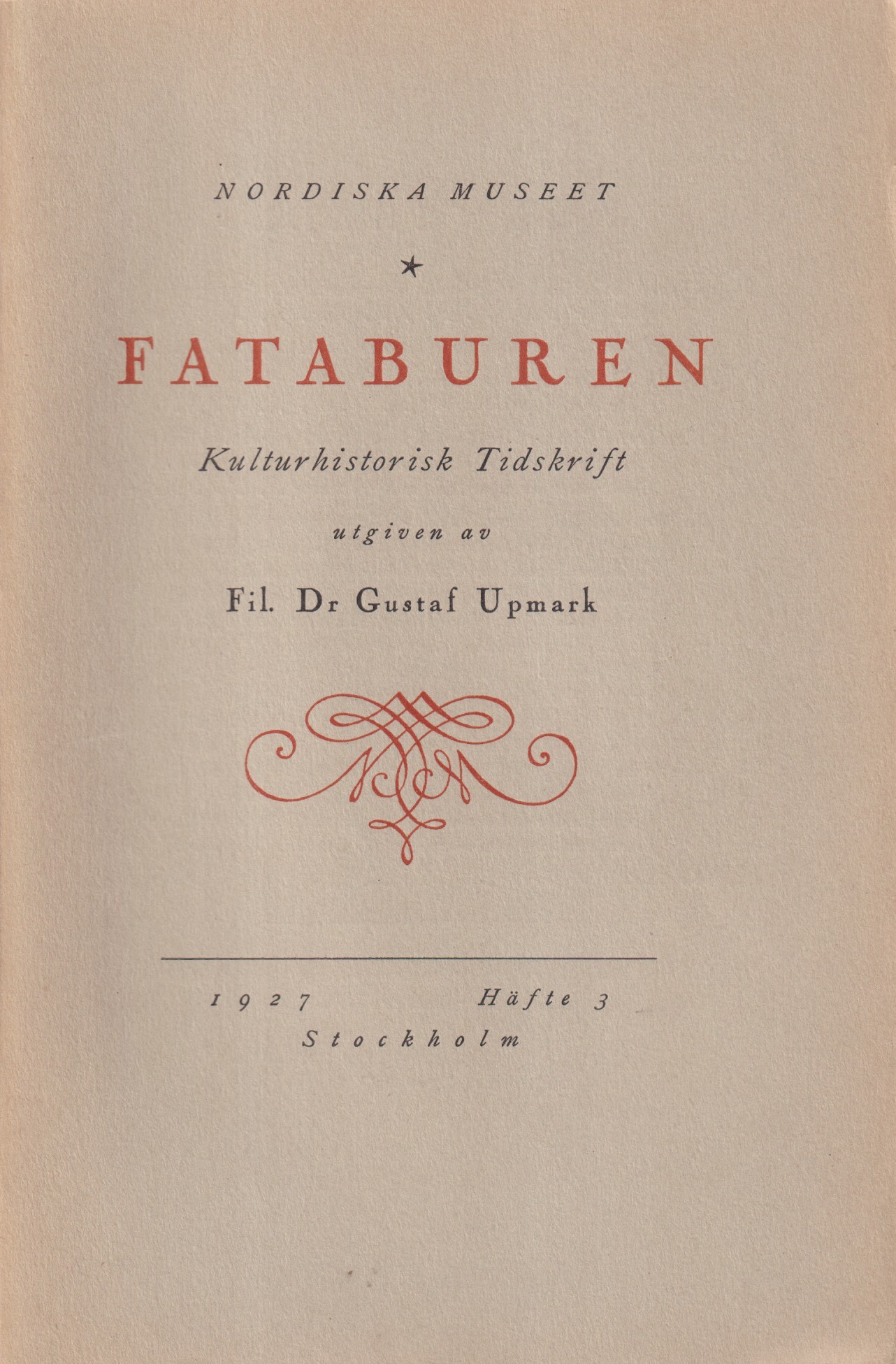 Fataburen. Kulturhistorisk tidskrift. 1927, häfte 3.
