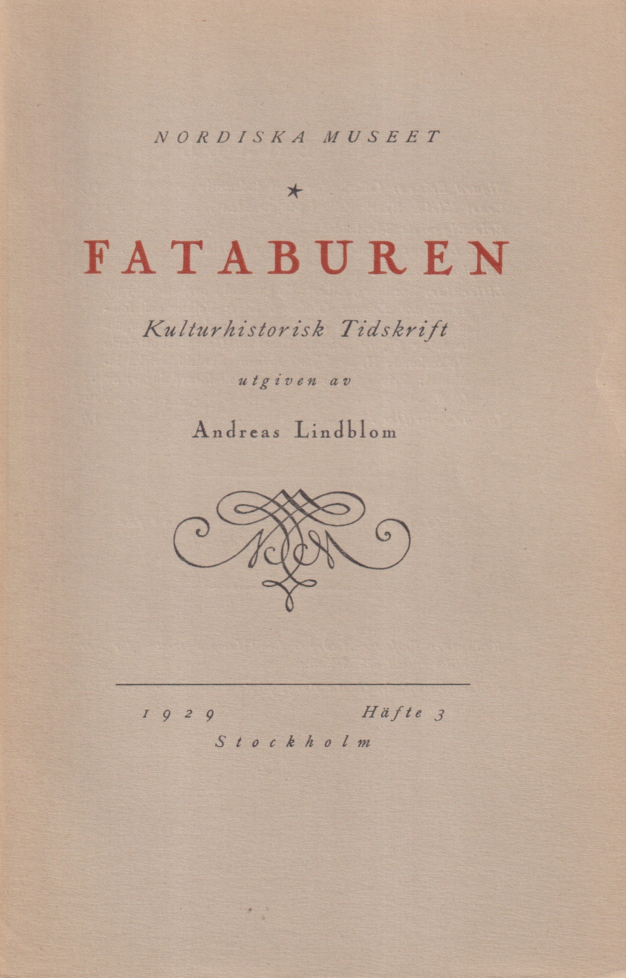 Fataburen. Kulturhistorisk tidskrift. 1929, häfte 3.