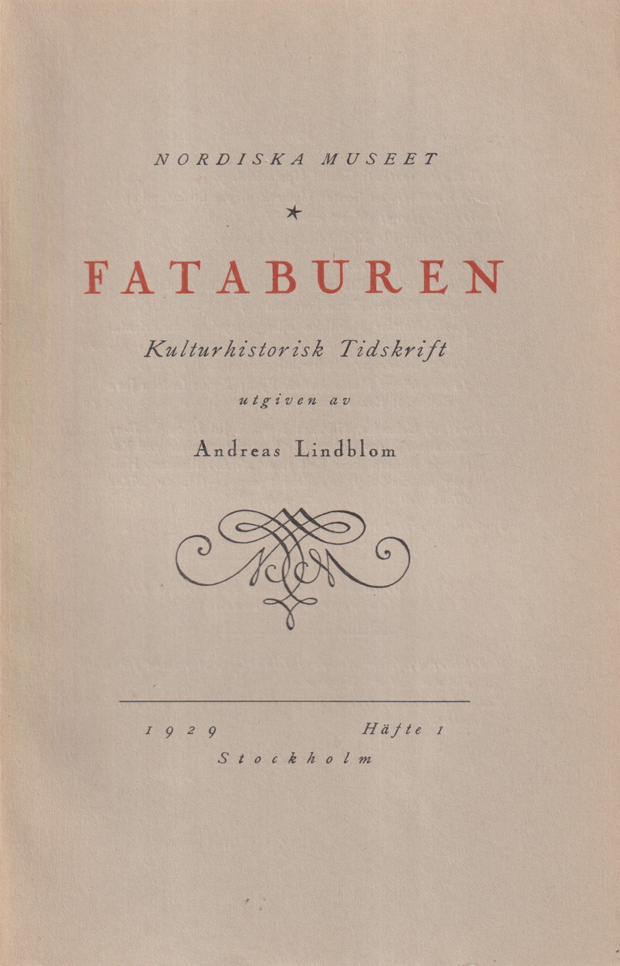 Fataburen. Kulturhistorisk tidskrift. 1929, häfte 1.