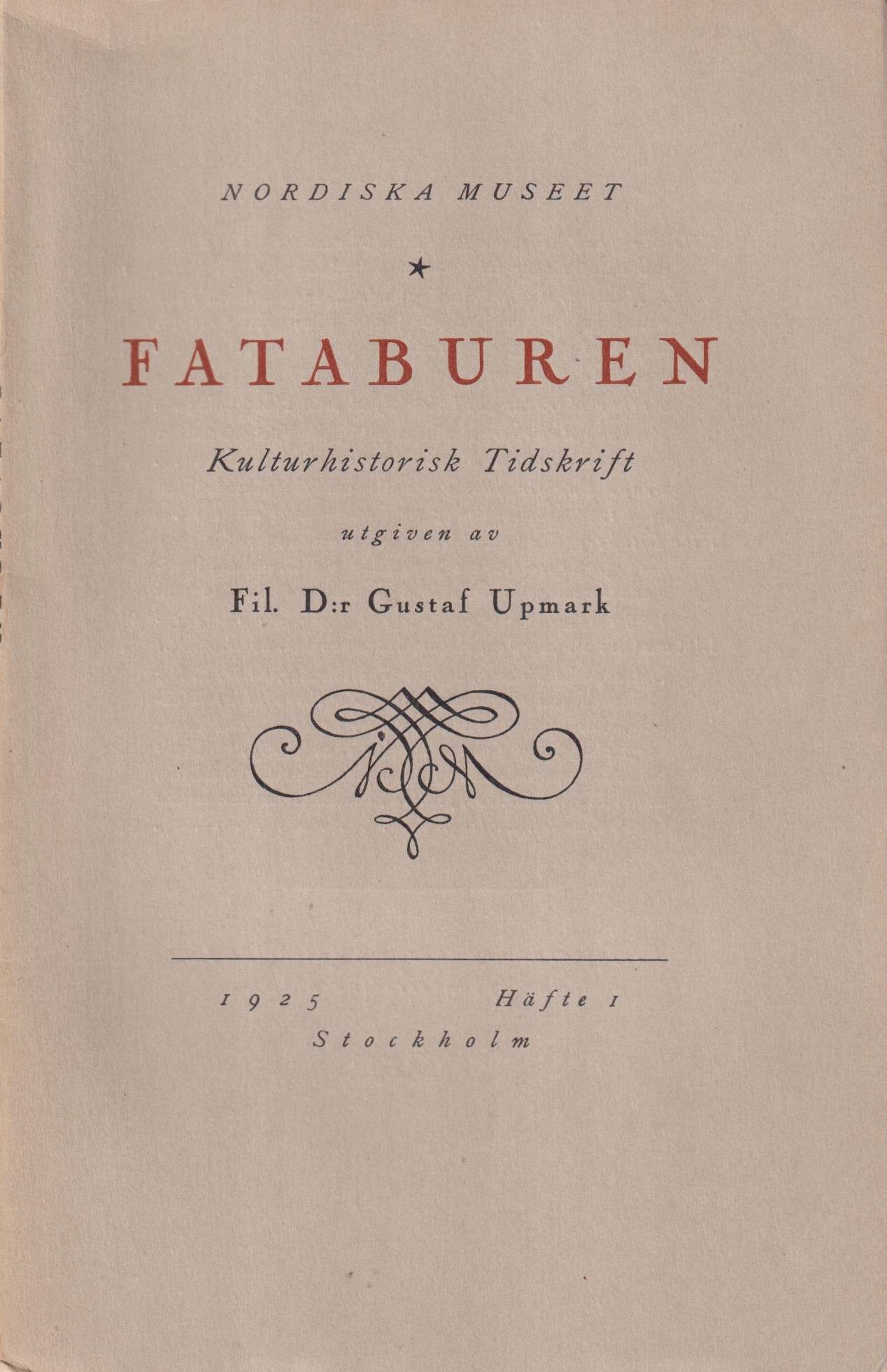 Fataburen. Kulturhistorisk tidskrift 1925. Häfte 1-4.