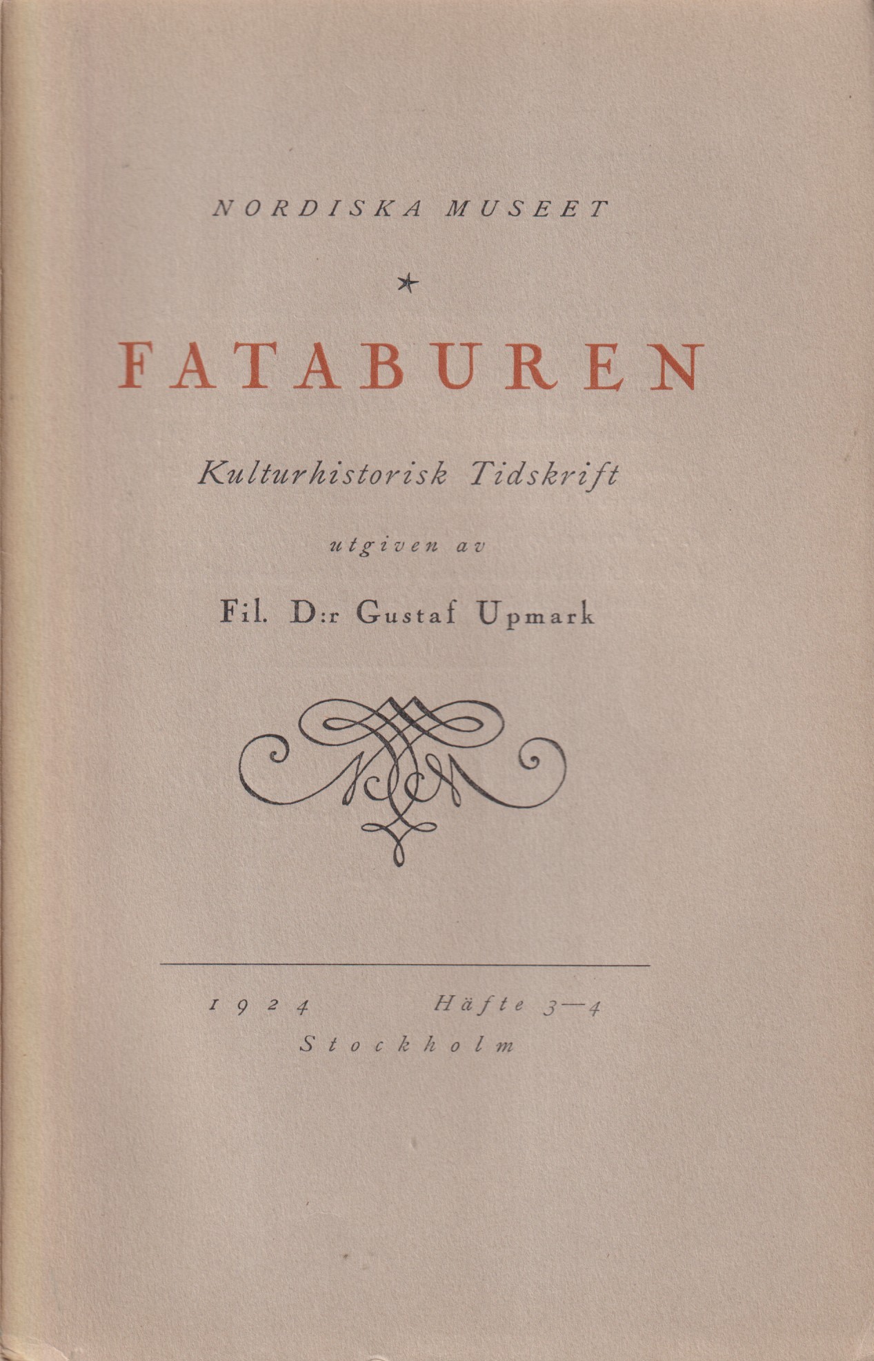 Fataburen. Kulturhistorisk tidskrift 1924. Häfte 3-4.