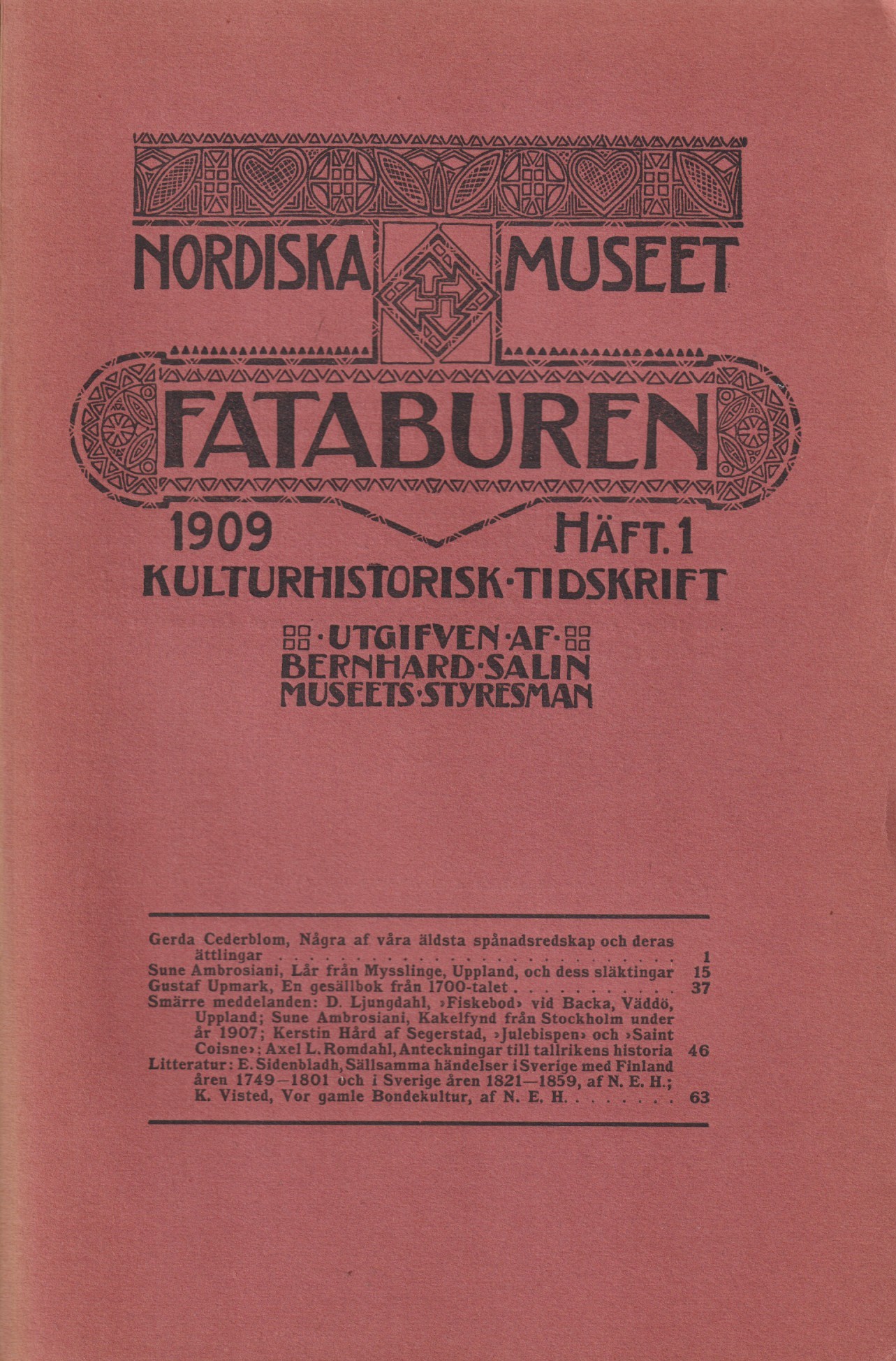 Fataburen. Kulturhistorisk tidskrift. 1909, häfte 1.