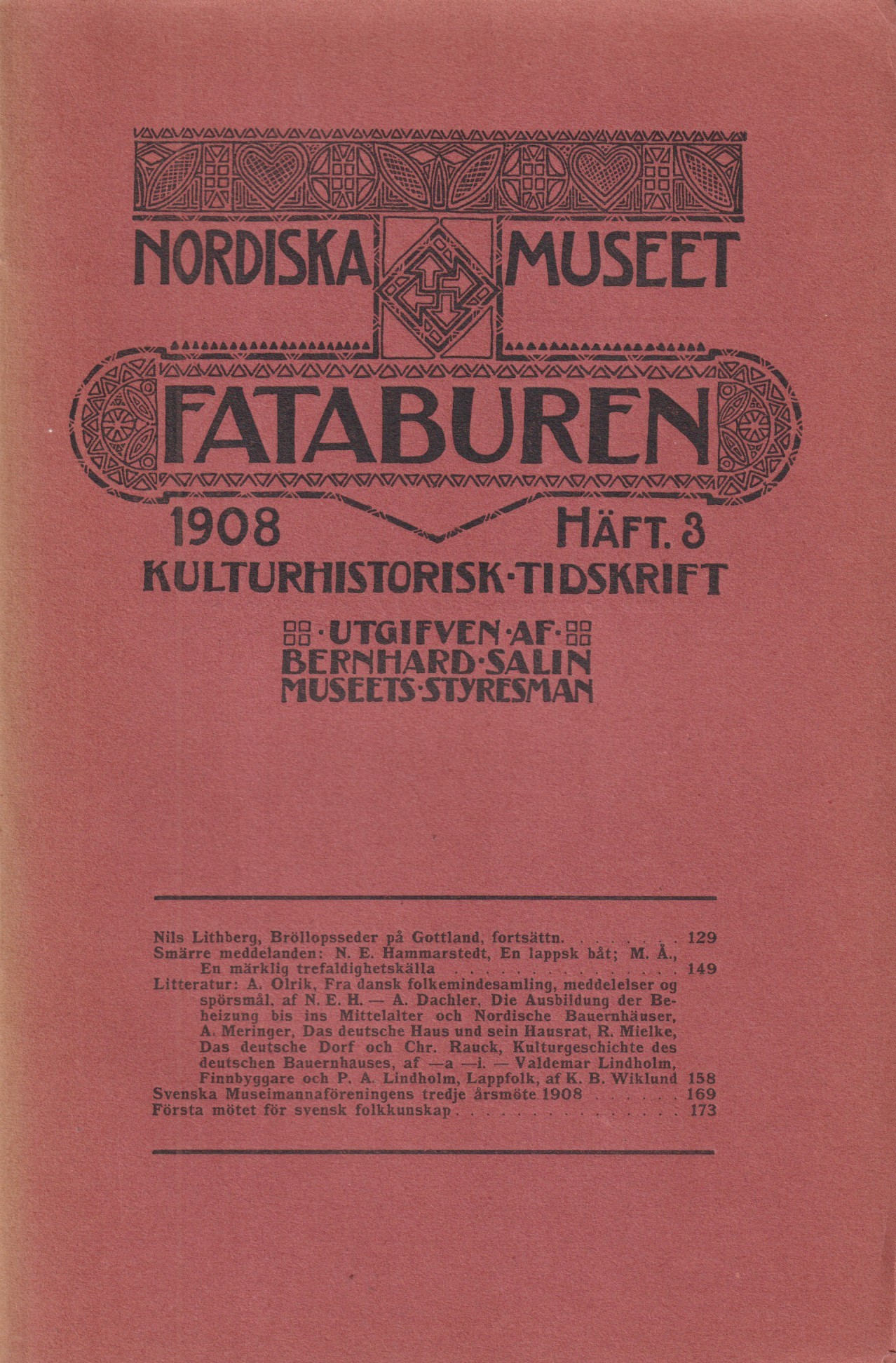 Fataburen. Kulturhistorisk tidskrift. 1908, häfte 3.