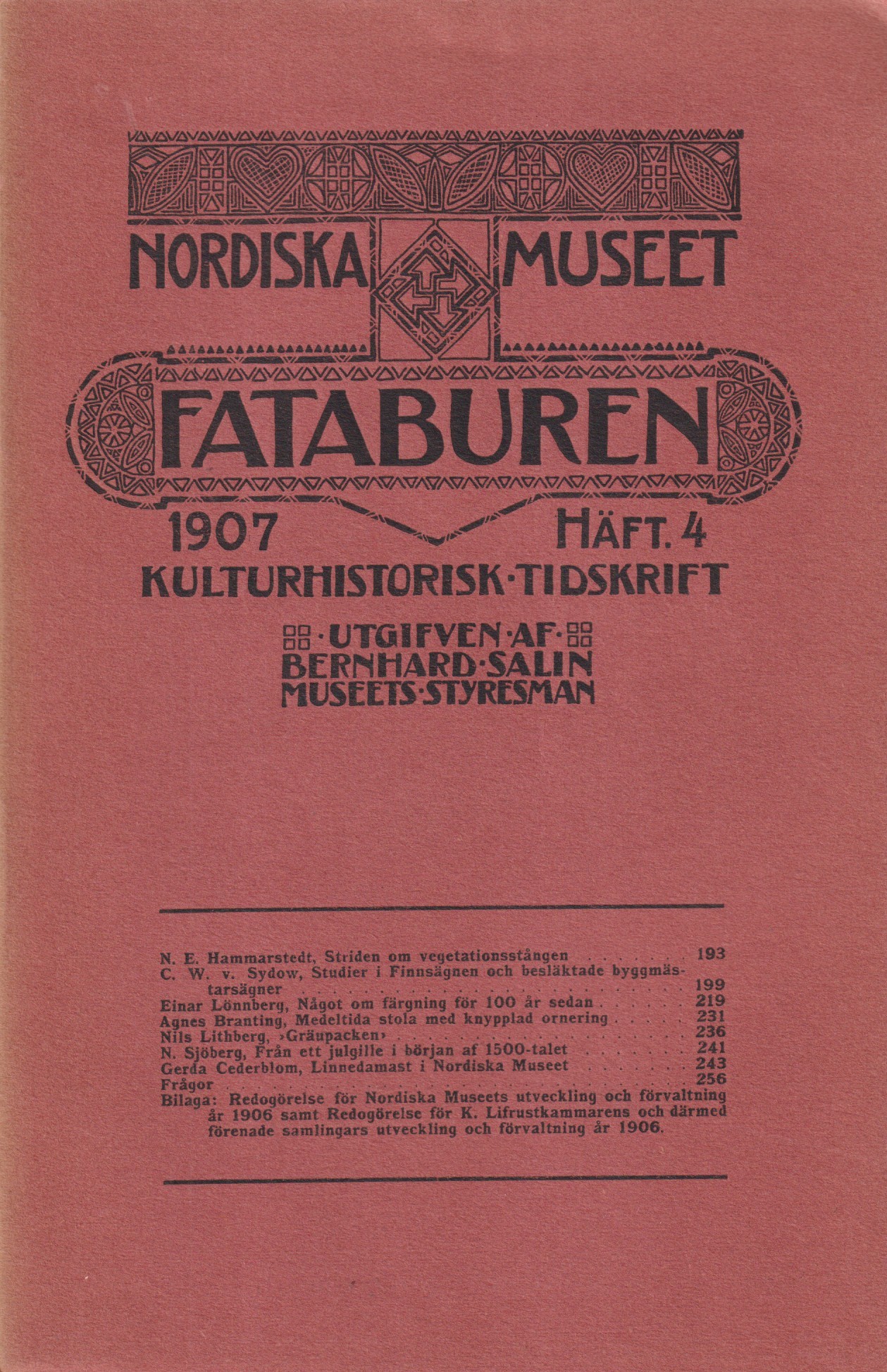 Fataburen. Kulturhistorisk tidskrift. 1907, häfte 4.