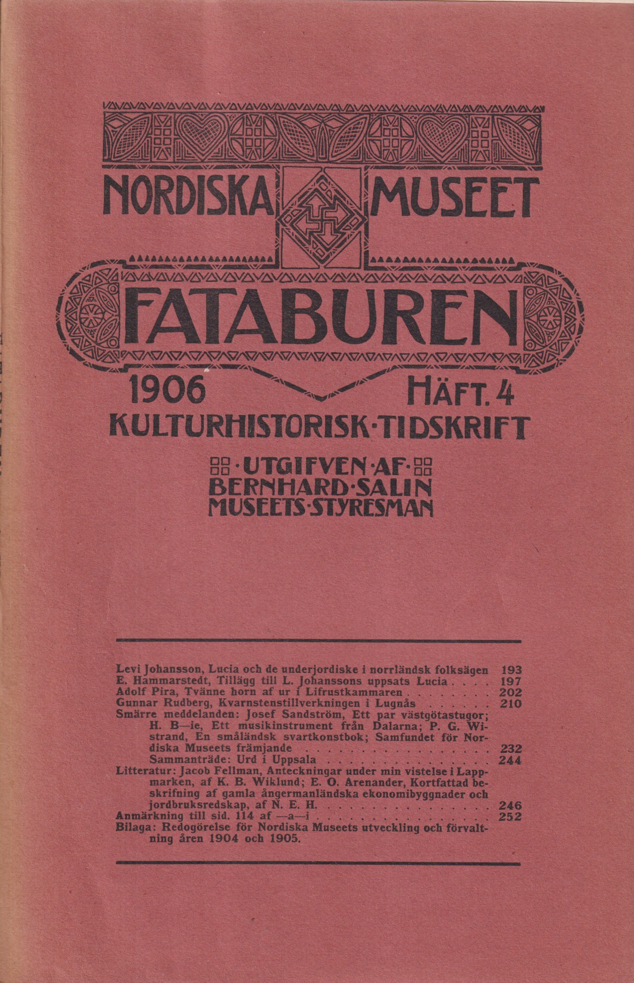 Fataburen. Kulturhistorisk tidskrift. 1906, häfte 4.