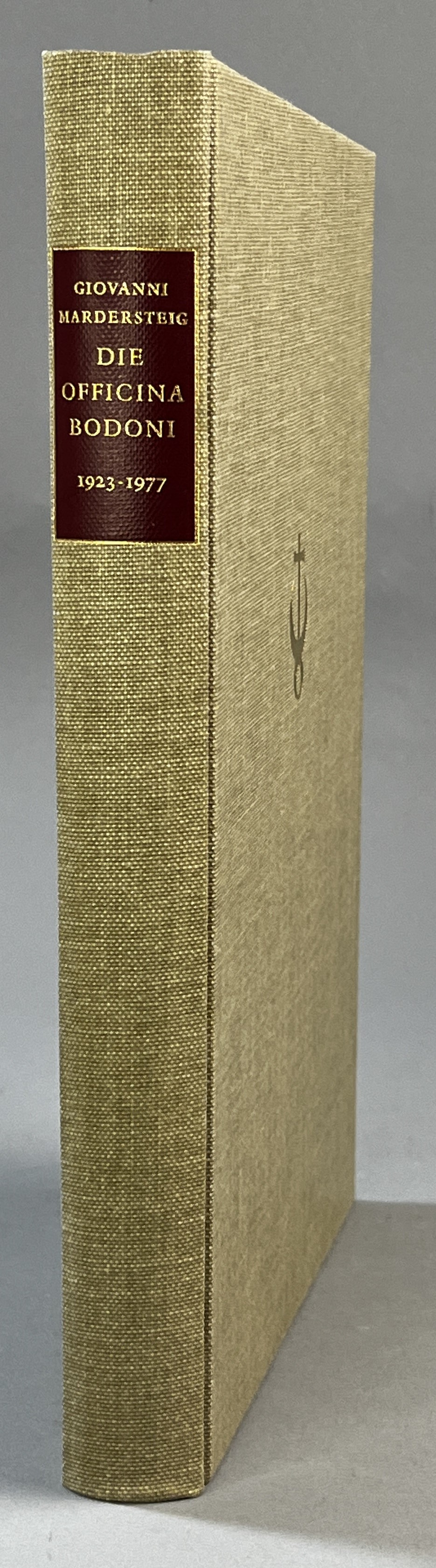 Die Officina Bodoni. Das Werk einer Handpresse 1923-1977. Herausgegeben und mit einer einleitung von Hans Schmoller.